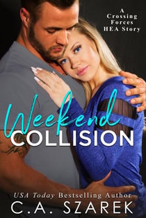 Weekend Collision - Crossing Forces, #4.5