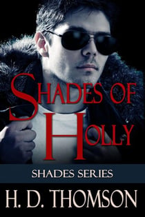 Shades of Holly - Shades Series, #2