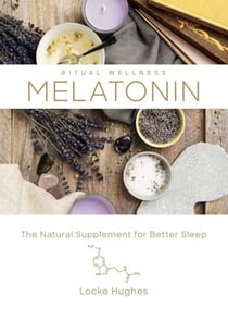 Melatonin - The Natural Supplement for Better Sleep