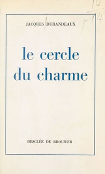 Le cercle du charme