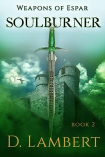 SoulBurner - Weapons of Espar, #2