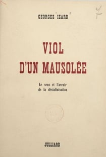 Viol d'un mausolée - Le sens et l'avenir de la déstalinisation