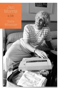Jan Morris - A Life