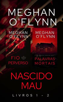 Nascido Mau: (Livros 1 - 2) - Nascido Mau