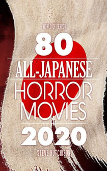 80 All-Japanese Horror Movies - World of Terror