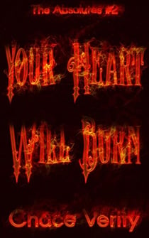 Your Heart Will Burn - The Absolutes, #2