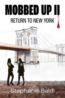 Mobbed Up II - Mobbed Up, #2