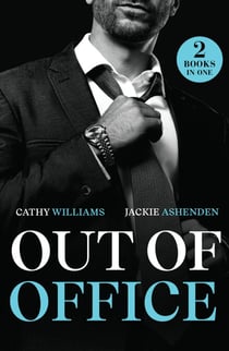Out Of Office - Her Boss's Proposition / Newlywed Enemies