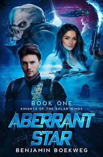 Aberrant Star - Knights of the Solar Winds, #1