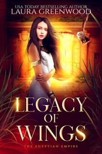Legacy Of Wings - The Egyptian Empire, #4