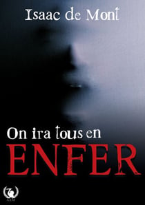 On ira tous en enfer - Cicatrices du passé : Plongée dans l’horreur familiale et le chaos d’une Amérique fracturée