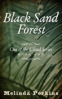 Black Sand Forest - Out of the Cloud, #1