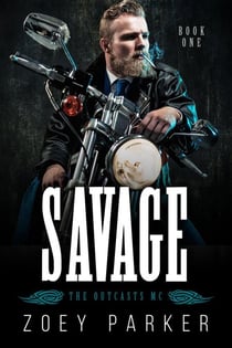 Savage (Book 1) - The Outcasts MC, #1