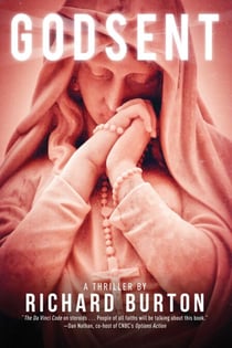 Godsent - A Thriller