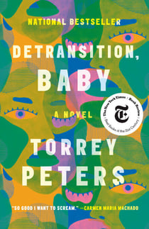 Detransition, Baby - A Novel
