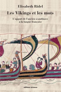 Les Vikings et les mots - L'apport des Vikings à la langue française