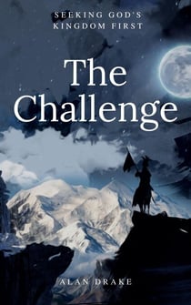 The Challenge - Doing the Works of Jesus, #2