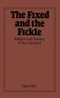 The Fixed and the Fickle - Religion and Identity in New Zealand