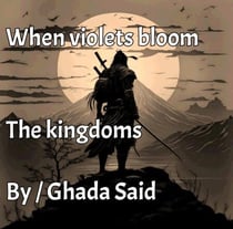 The Kingdoms - Novel When violets bloom The kingdoms, #1