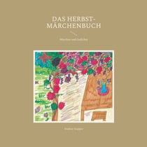 Das Herbst-Märchenbuch - Märchen und Gedichte
