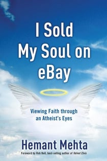 I Sold My Soul on eBay - Viewing Faith through an Atheist's Eyes