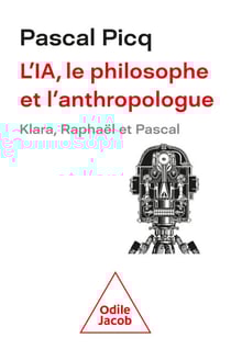 L' IA, le philosophe et l’anthropologue - Klara, Raphaël et Pascal
