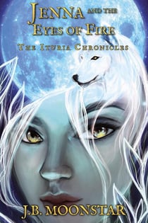 Jenna and the Eyes of Fire - The Ituria Chronicles, #4