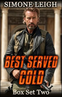 Best Served Cold - Box Set Two - Best Served Cold, #2