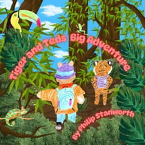Tiger and Teds  Big Adventure
