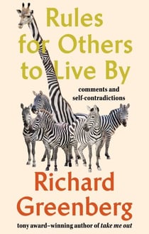 Rules for Others to Live By - Comments and Self-Contradictions