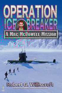 Operation Ice Breaker: A Mac McDowell Mission - The Mac McDowell Missions, #2