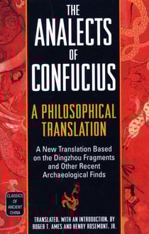 The Analects of Confucius - A Philosophical Translation