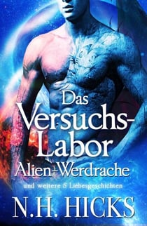Das Versuchslabor: Alien-Werdrache