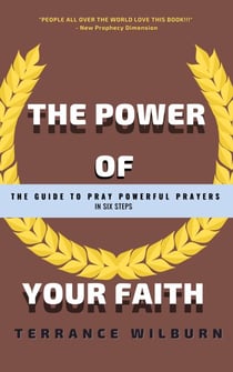 The Power Of Your Faith - Prophetic Prayer