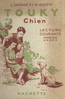 Touky, chien - Lecture courante, première année