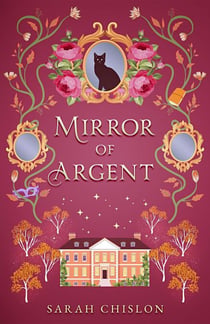 Mirror of Argent - Blood of the Fae, #4