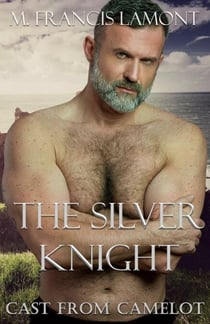 The Silver Knight - Cast From Camelot, #1