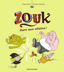 Zouk, Tome 24 - Gare aux vilains !