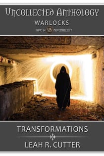 Transformations - Uncollected Anthology, #14