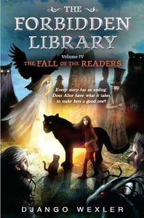 The Fall of the Readers - The Forbidden Library: Volume 4