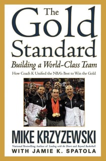 The Gold Standard - Building a World-Class Team