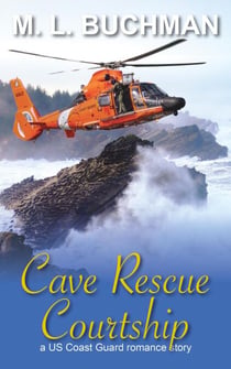 Cave Rescue Courtship: a military romance story - US Coast Guard, #4