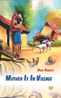 Mother Is In Village