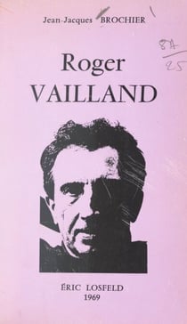 Roger Vailland - Tentative de description
