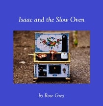 Isaac and the Slow Oven