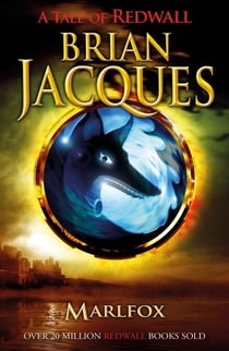 Marlfox - The eleventh book in the beloved, bestselling Redwall saga