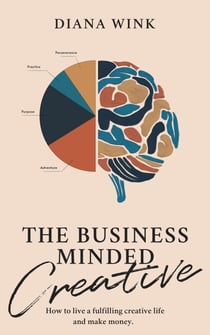 The Business-Minded Creative - Books for Storytellers