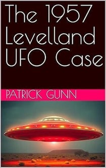 The 1957 Levelland UFO Case