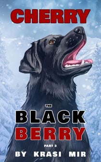 Cherry the Black Berry: Part 3 - Cherry the Black Berry