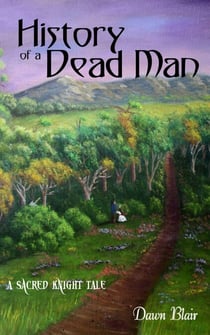 History of a Dead Man - Sacred Knight, #3.5